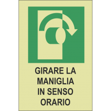 segnaletica adesiva fosforescente - apertura in senso orario